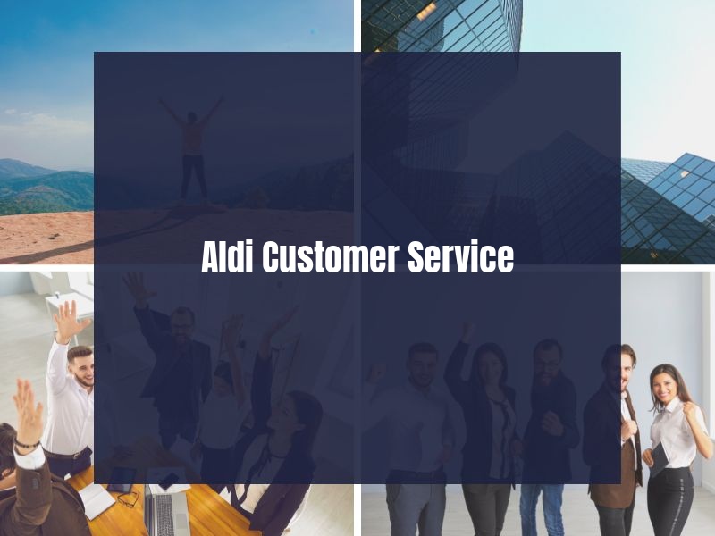 Aldi Customer Service Aldi Customer Service