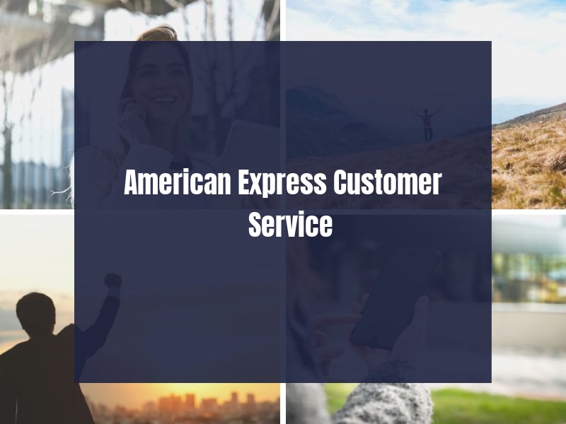 American Express Customer Service American Express Customer Service