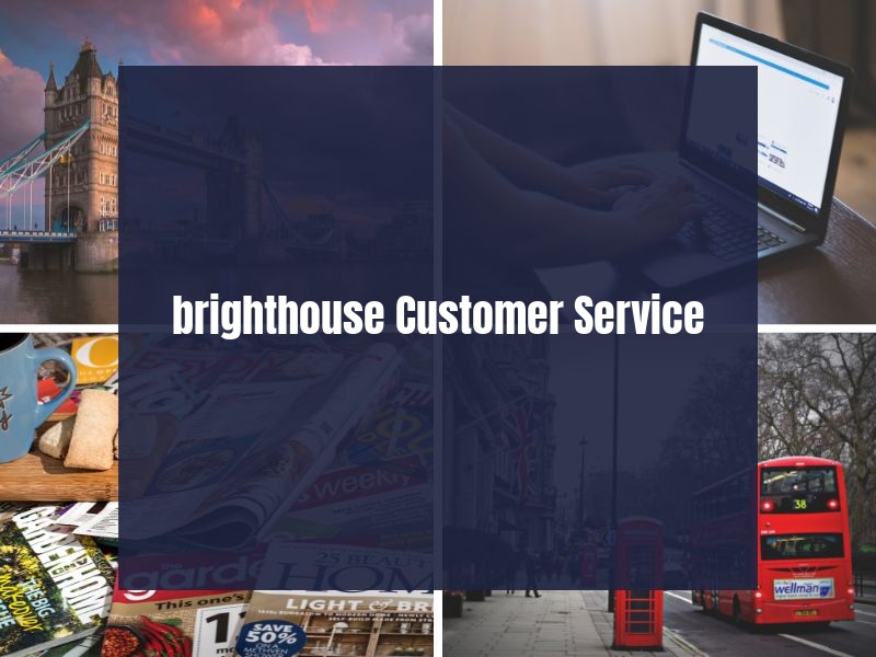 brighthouse Customer Service