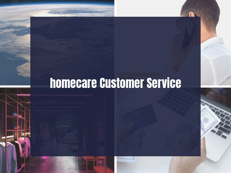 homecare Customer Service