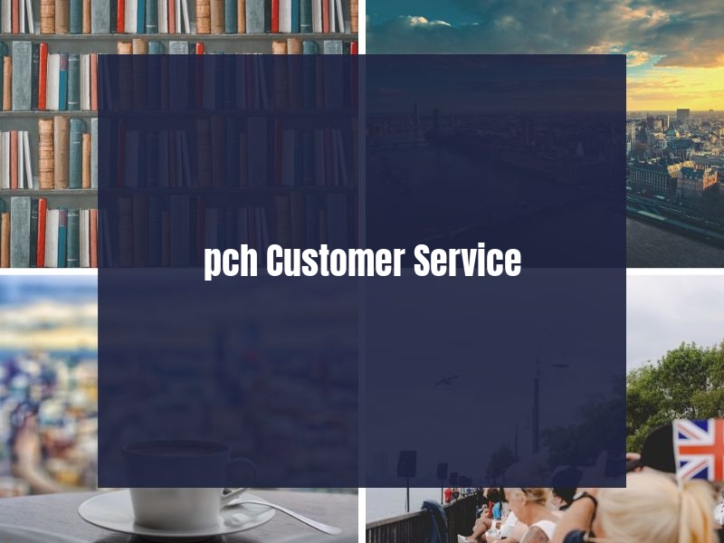 pch Customer Service