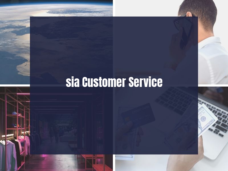 sia Customer Service