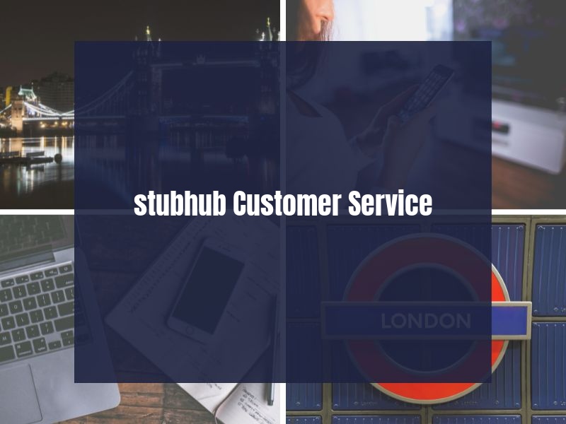 stubhub Customer Service