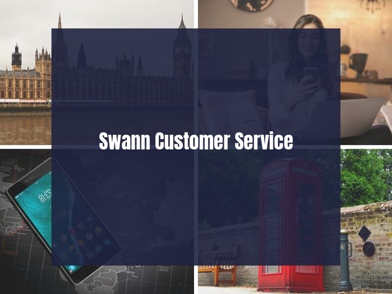 Swann Customer Service Swann Customer Service