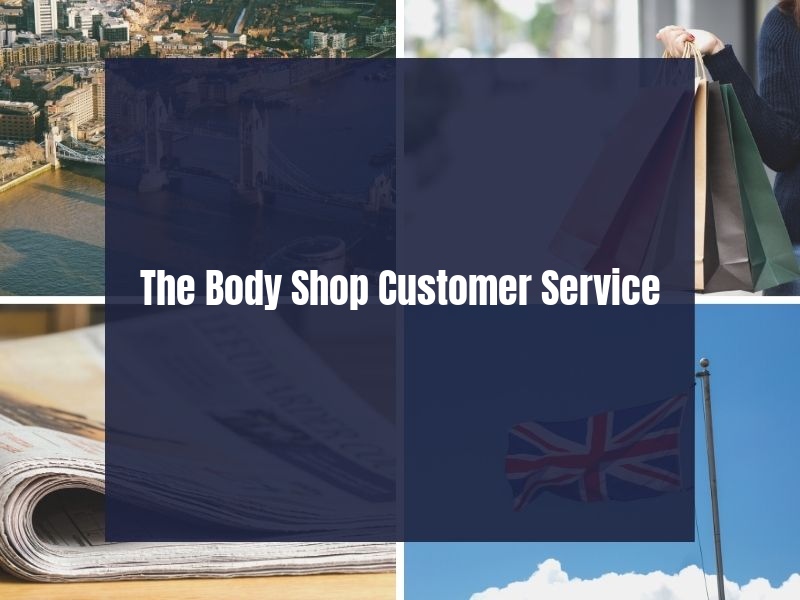 The Body Shop Customer Service The Body Shop Customer Service