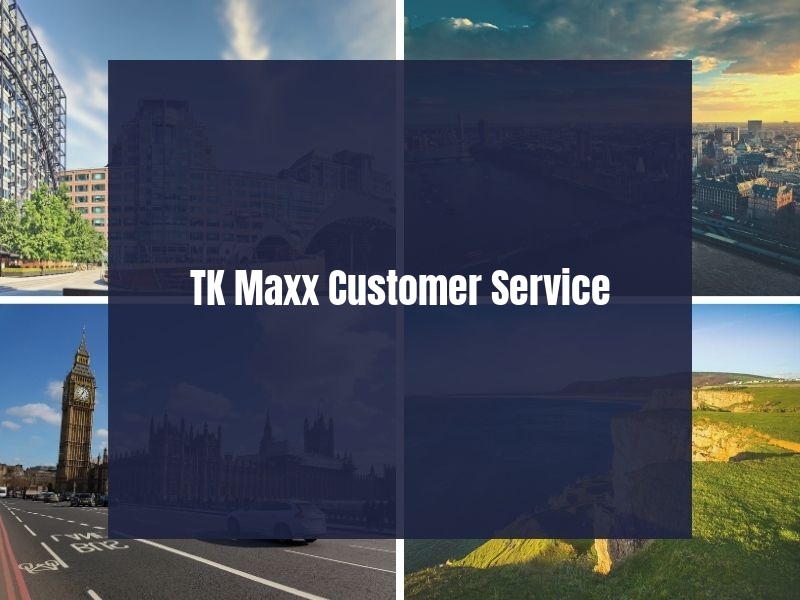 TK Maxx Customer Service TK Maxx Customer Service