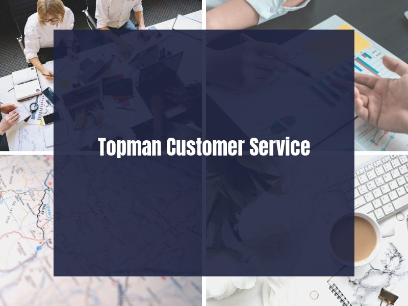 Topman Customer Service Topman Customer Service
