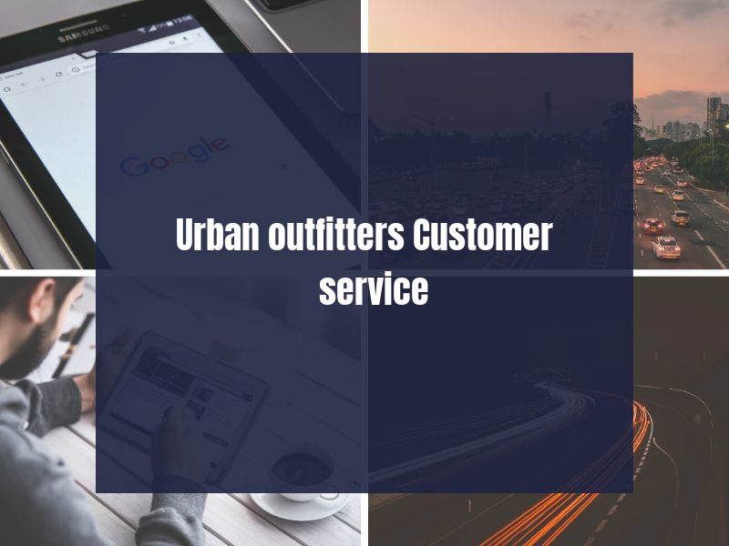 Urban outfitters Customer service Urban outfitters Customer service